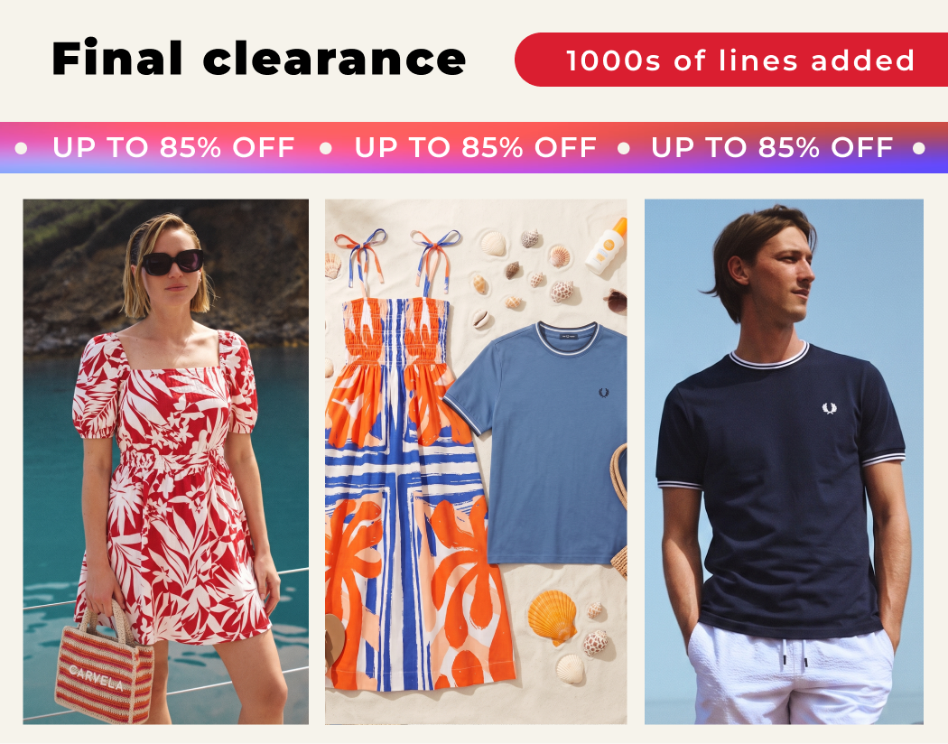 FINAL CLEARANCE UP TO 85% OFF 1000s of lines added 