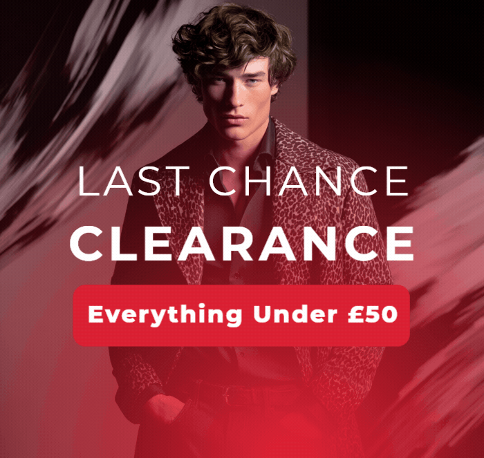 LAST CHANCE CLEARANCE EVERYTHING UNDER £50