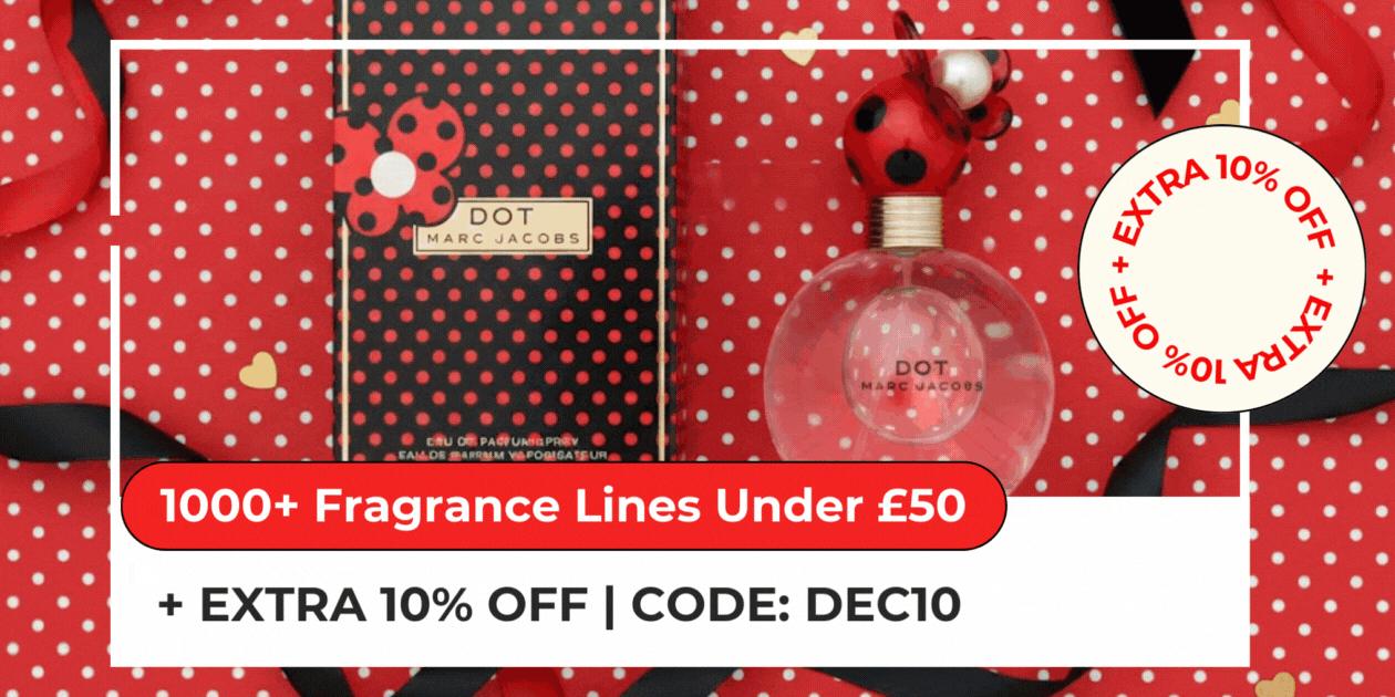 1000+ FRAGRANCE LINES UNDER £50. +EXTRA 10% OFF. CODE:DEC10 MARC JACOBS, VERA, WANG, MONTBLANC & MORE..