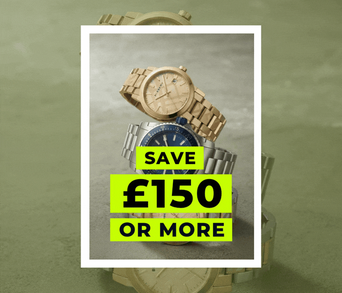 SAVE £150 OR MORE GUCCI & BURBERRY WATCHES