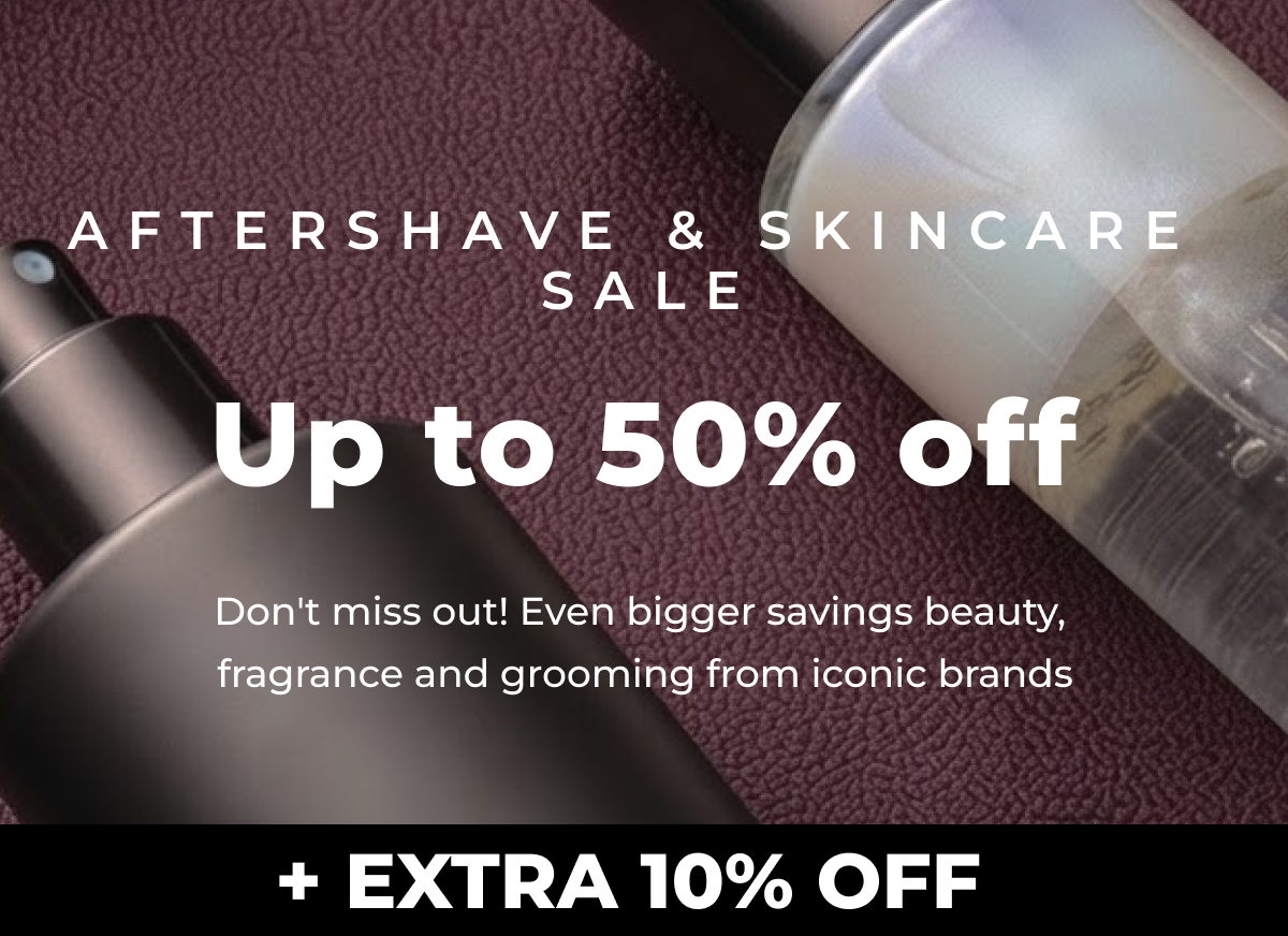 .BEAUTY & FRAGRANCE SALE UP TO 50% OFF +EXTRA 10% OFF CODE: AUG10