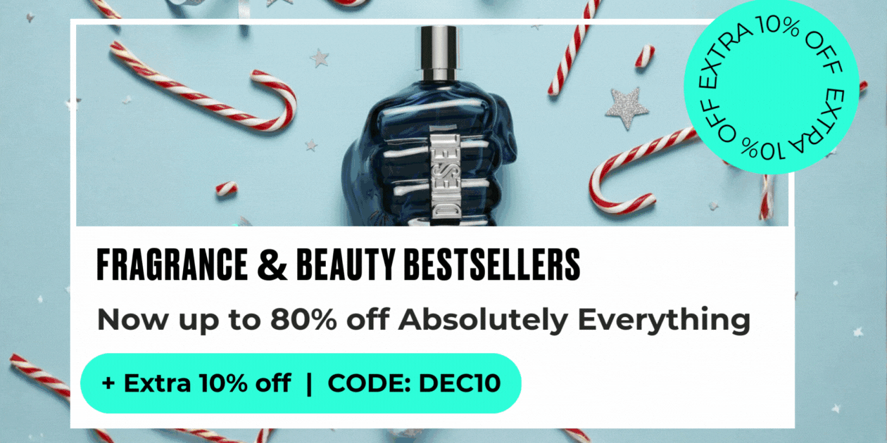 +EXTRA 10% OFF | CODE: DEC10 FRAGRANCE & BEAUTY BESTSELLERS NOW UP TO 80% OFF