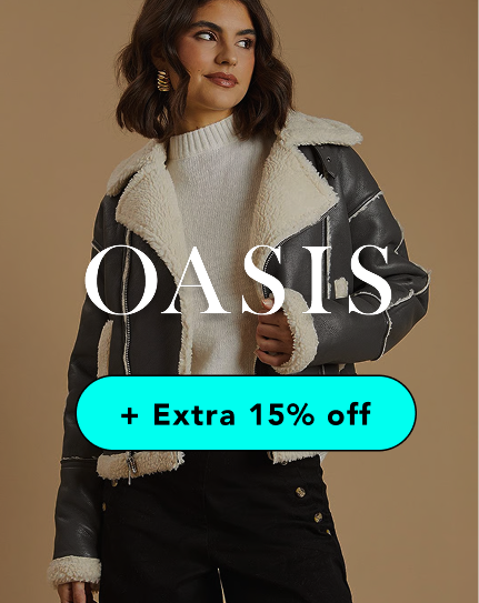 OASIS +EXTRA 15% OFF CODE: STYLE15