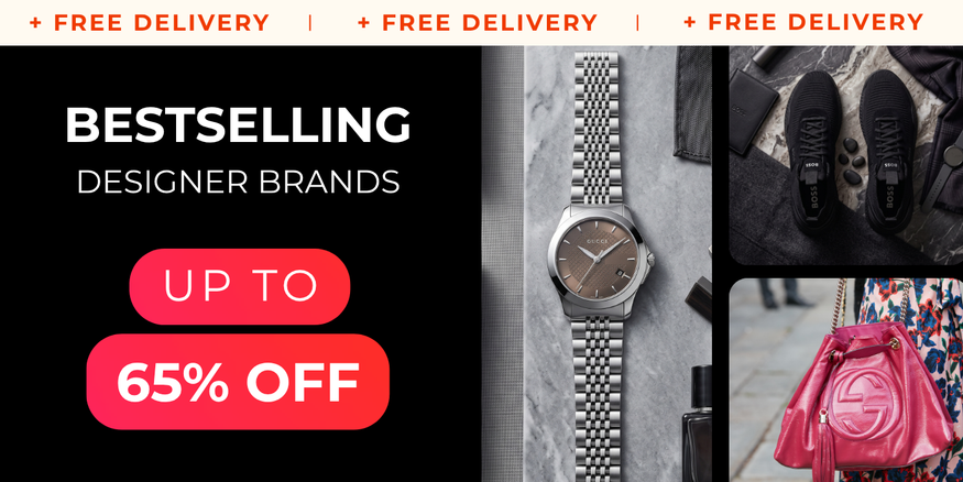 UP TO 65% OFF BESTSELLING DESIGNER BRANDS + FREE DELIVERY