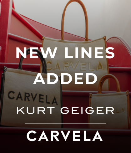 NEW LINES ADDED KURT GEIGER | CARVELA 