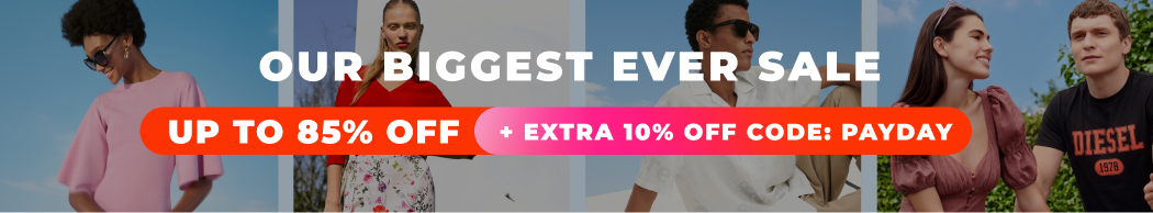 OUR BIGGEST EVR SALE UP TO 85% OFF + EXTRA 10% OFF CODE: PAYDAY