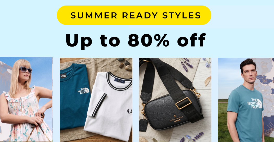 SUMMER READY STYLES | UP TO 80% OFF 