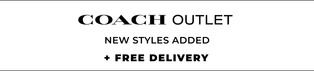 COACH OUTLET NEW STYLES ADDED + FREE DELIVERY