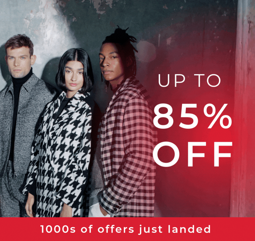 NEW IN UP TO 85% OFF 1000'S OF OFFERS JUST LANDED