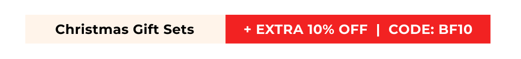 TOP BRANDS, PERFECT GIFTS + EXTRA 10% OFF | CODE: BF10