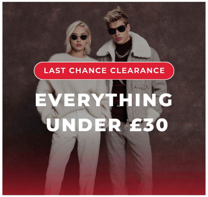 LAST CHANCE CLEARANCE EVERYTHING UNDER £30
