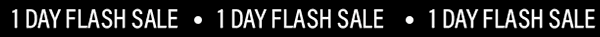 1 Day Flash Sale