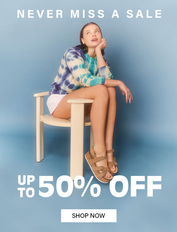 Never Miss A Sale Up To 50% Off - Kiwi