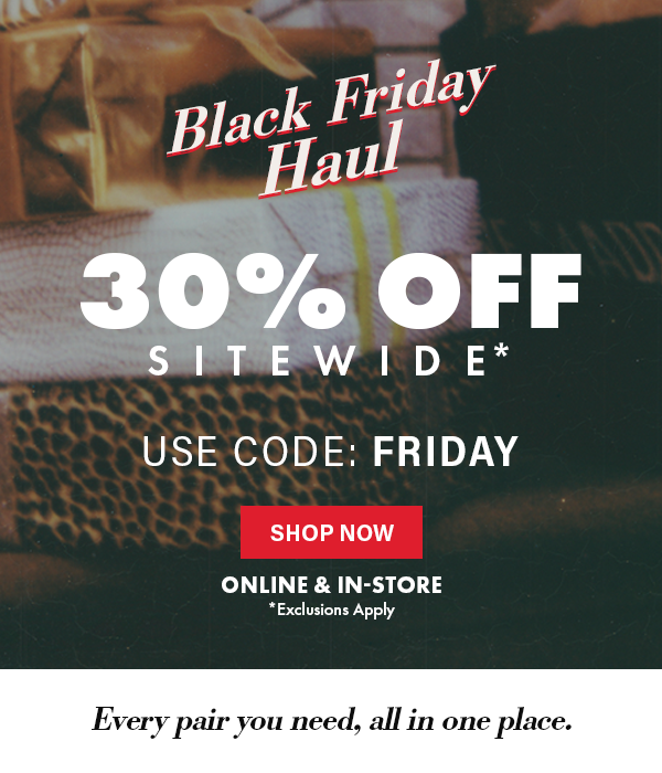 30% Off Sitewide* for Black Friday 