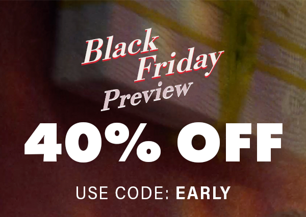 Black Friday Preview