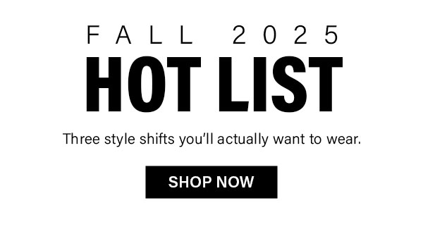 Fall 2025 HOT LIST