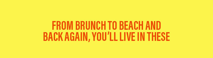 From brunch to beach and back again