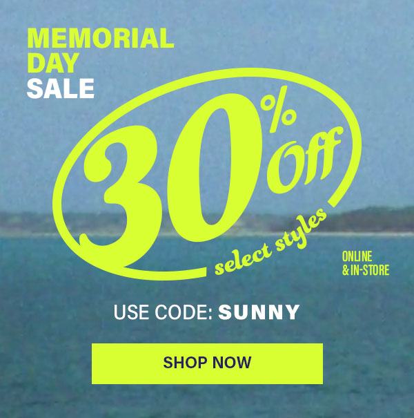 30% Off Select Styles