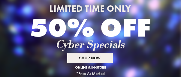 50% Off Cyber Specials