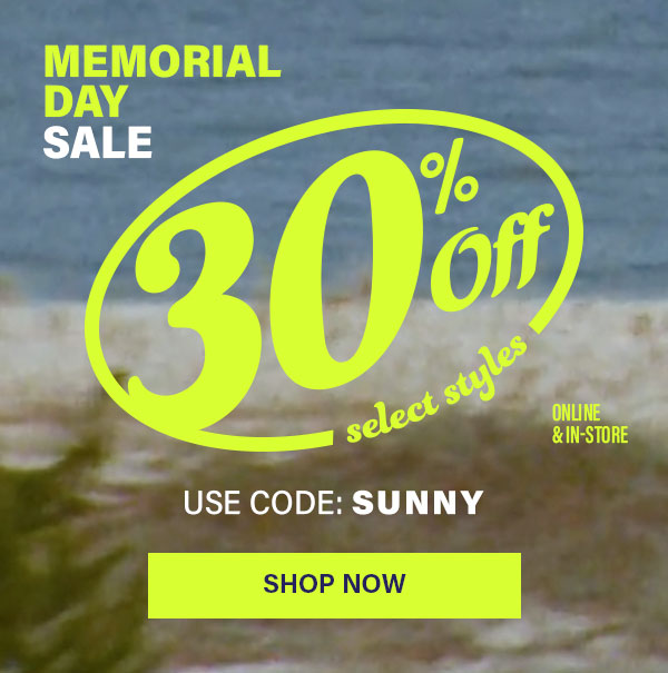30% Off Select Styles