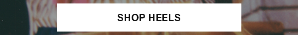 Shop Heels at 30% OFF