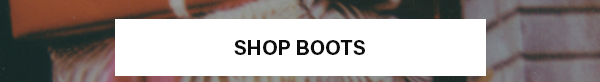 Shop Boots at 30% OFF