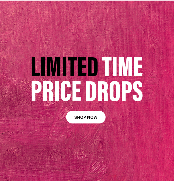 Limited Time Price Drops