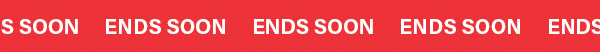 Ends Soon