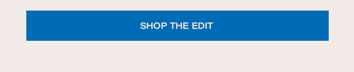 Shop The Edit