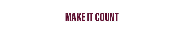 Make it count
