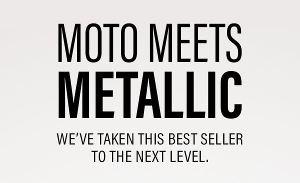 Moto meets metallic