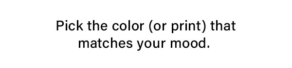 Pick the color