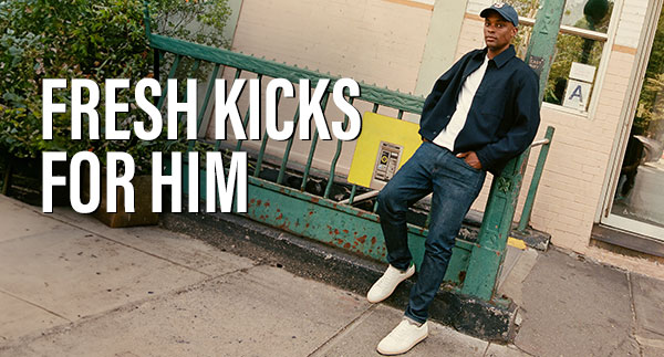 Fresh Kicks For Him - PRISMO