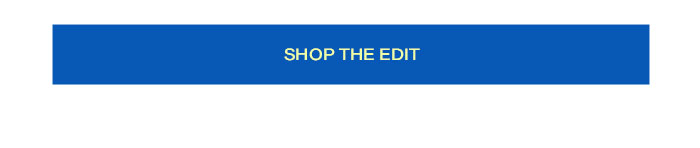 Shop The Edit