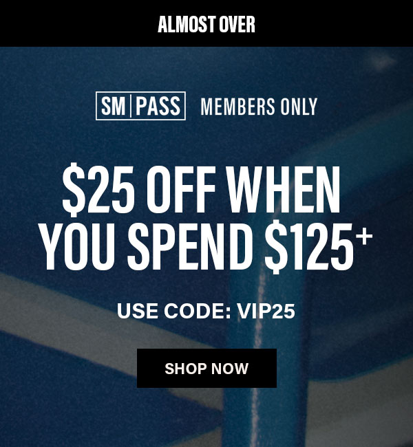 $25 off when you spend $125+
