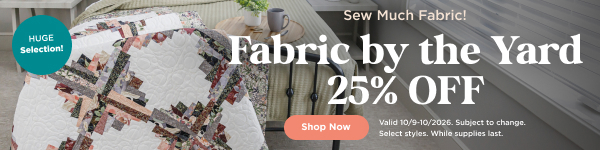 Fabric by the Yard 25% Off. Shop now. Valid through 10/10/26. Subject to change. Select styles. While supplies last.