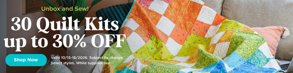 30 Quilt Kits up to 30% Off. Shop now. Valid through 10/18/26. Subject to change. While supplies last. Select Styles.