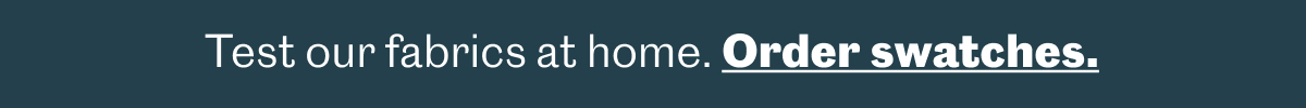 Test our fabrics at home