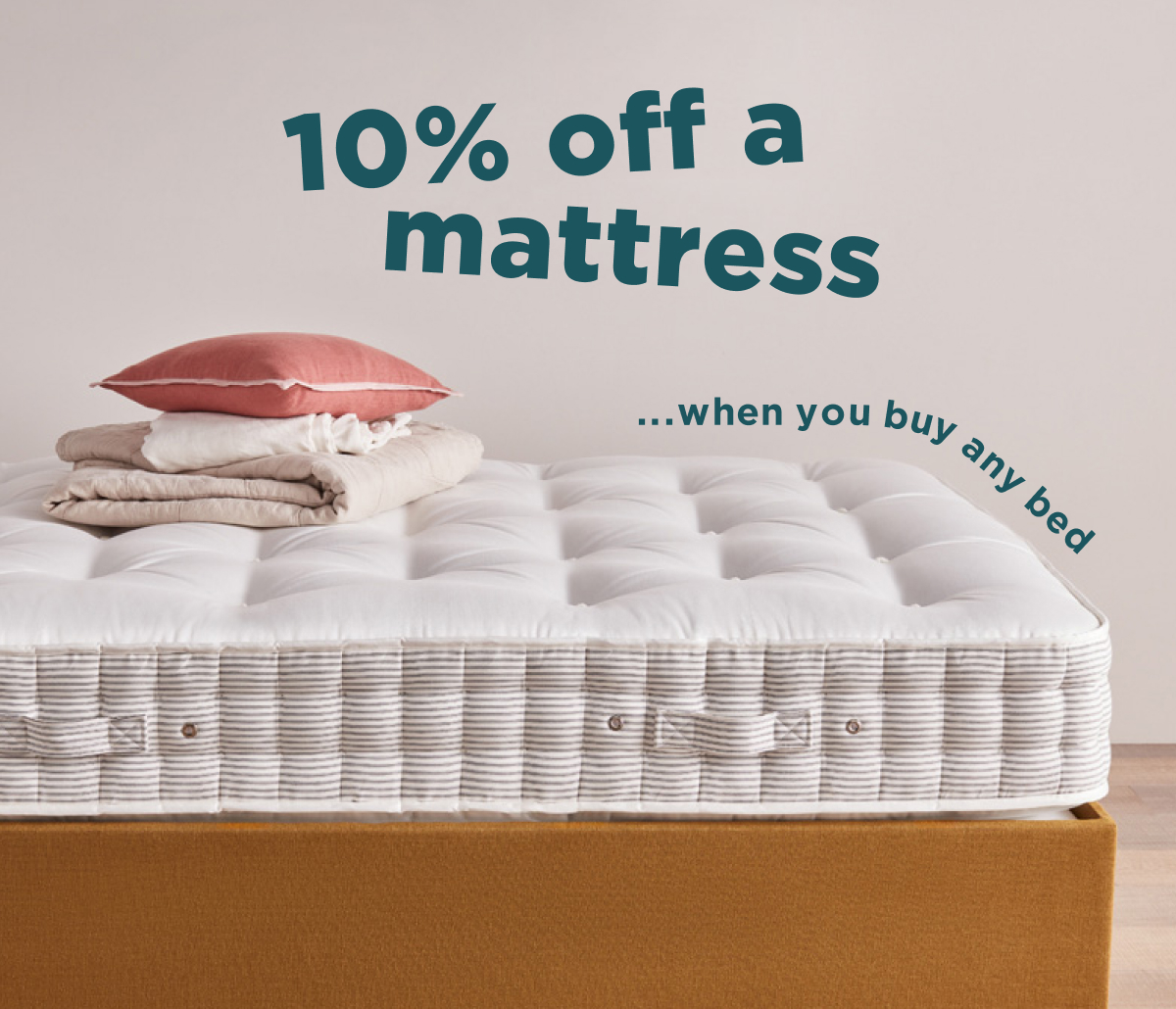 10% off a mattress when you buy any bed