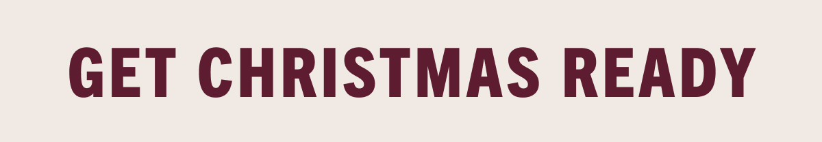 Get Christmas ready