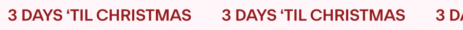 3 days 'til Christmas