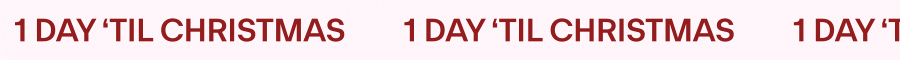 1 days 'til Christmas