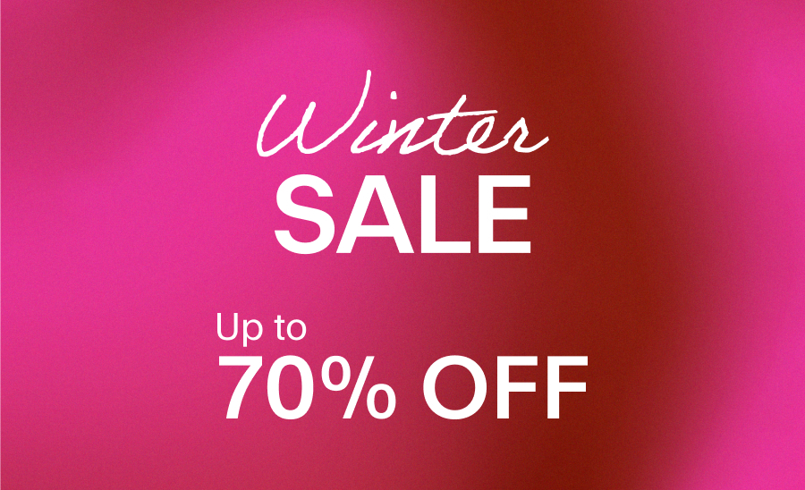 WINTER SALE Up to 70% off 