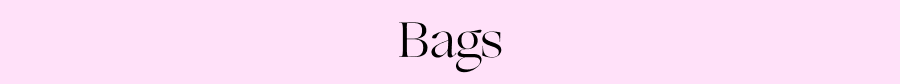 Bags