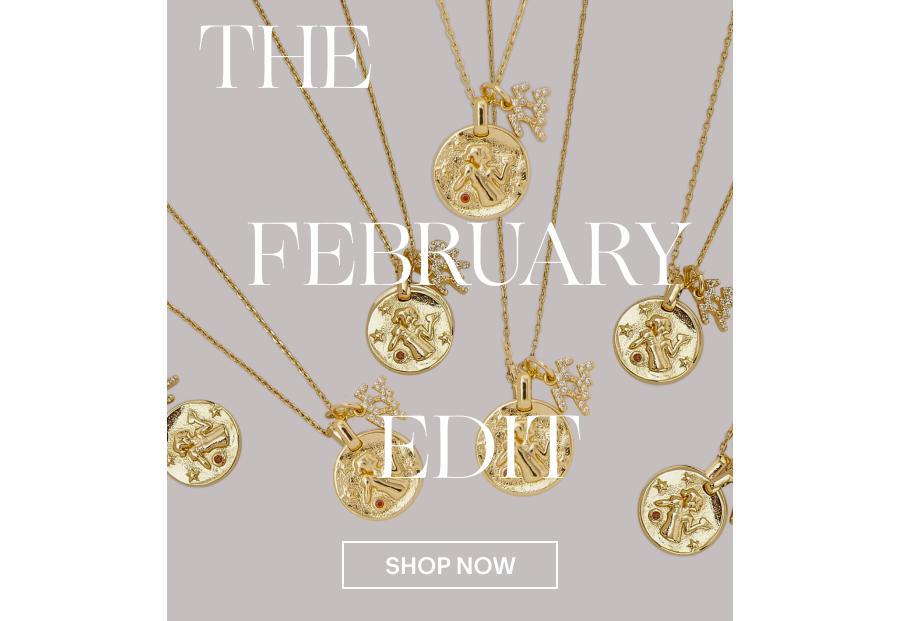 THE FEBRUARY EDIT 