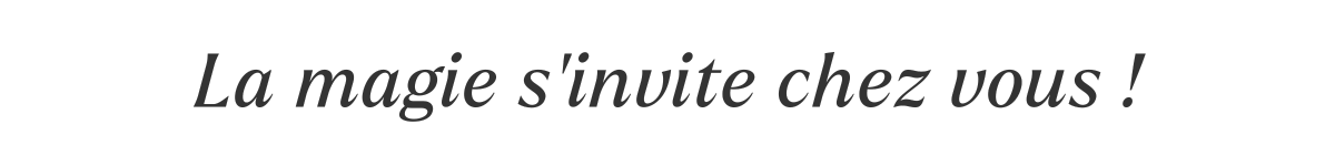 La magie s'invite dans votre jardin!