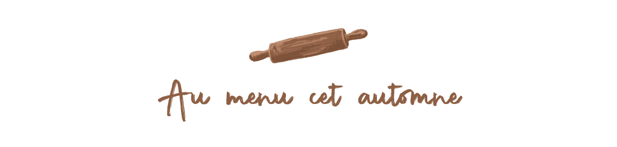 Au menu cet automne