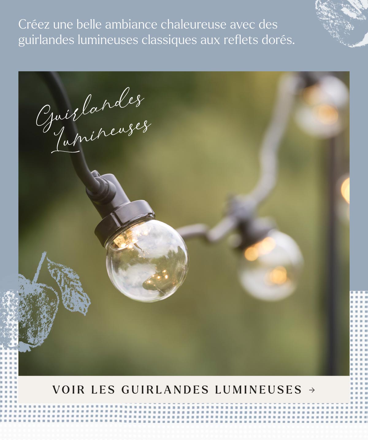 Guirlandes lumineuses raccordables