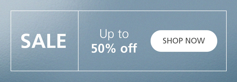 Sale - up to 50% off