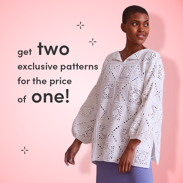 Austin, get TWO exclusive patterns for the price of ONE! - LoveCrafts
